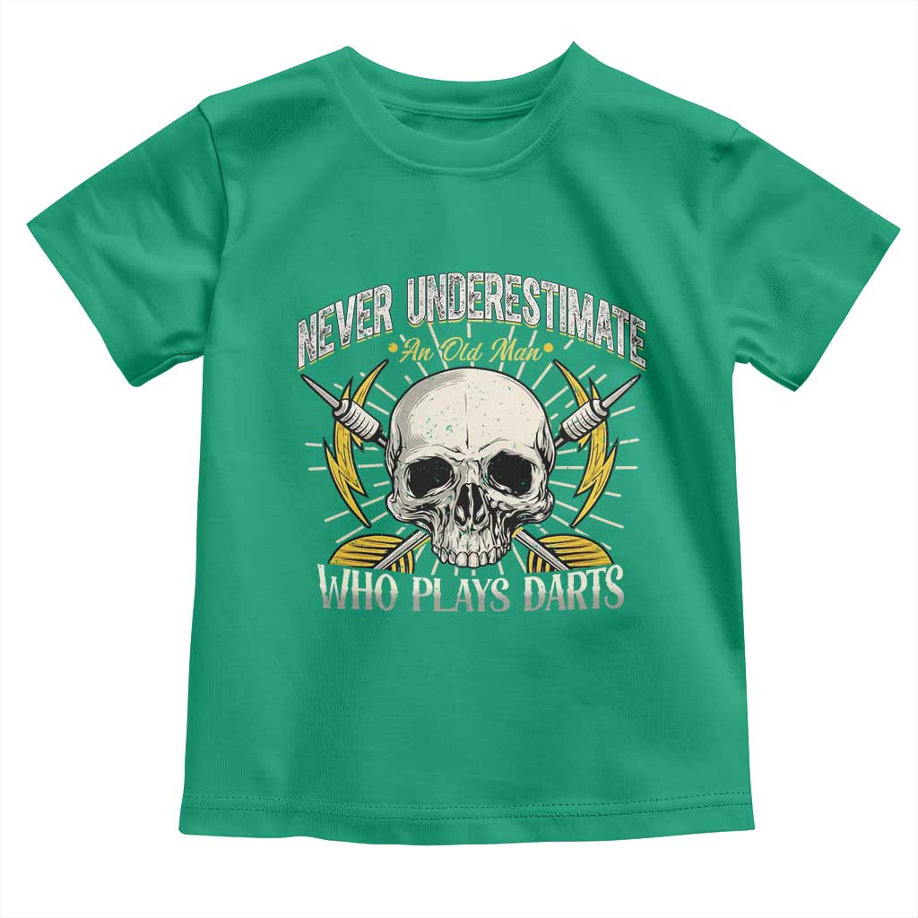 Never Underestimate An Old Who Plays Darts Toddler T Shirt Funny Darts Fan TS12 Irish Green Print Your Wear