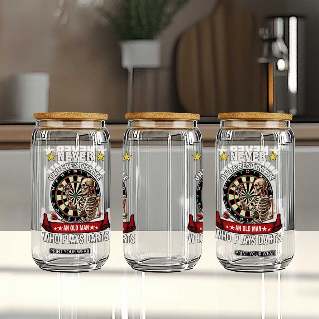 Never Underestimate An Old Man Plays Darts Glass Can Gothic Darts Player TS12 Print Your Wear