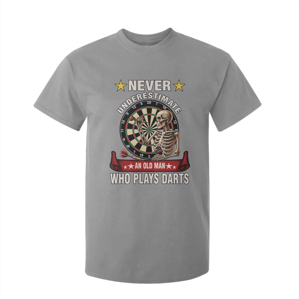 Never Underestimate An Old Man Plays Darts T Shirt For Kid Gothic Darts Player TS12 Sport Gray Print Your Wear