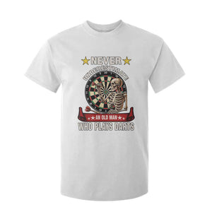 Never Underestimate An Old Man Plays Darts T Shirt For Kid Gothic Darts Player TS12 White Print Your Wear