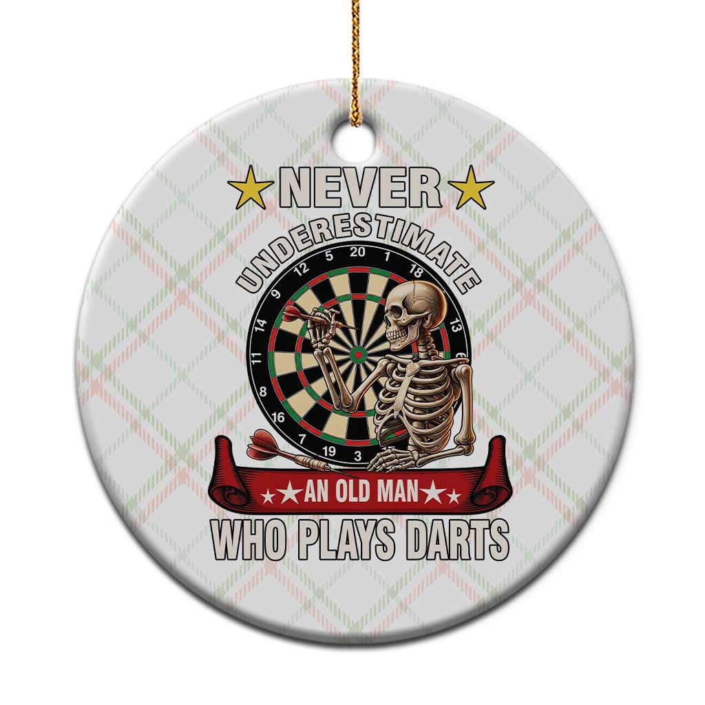Never Underestimate An Old Man Plays Darts Ceramic Ornament Gothic Darts Player TS12 1pc Christmas Plaid Print Your Wear