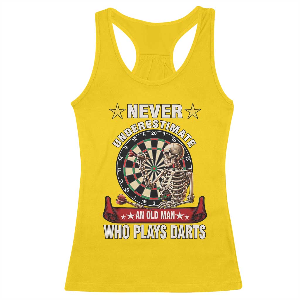 Never Underestimate An Old Man Plays Darts Racerback Tank Top Gothic Darts Player TS12 Daisy Print Your Wear