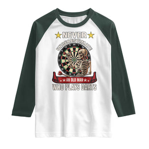 Never Underestimate An Old Man Plays Darts Raglan Shirt Gothic Darts Player TS12 White Dark Forest Green Print Your Wear