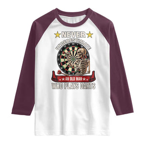 Never Underestimate An Old Man Plays Darts Raglan Shirt Gothic Darts Player TS12 White Maroon Print Your Wear