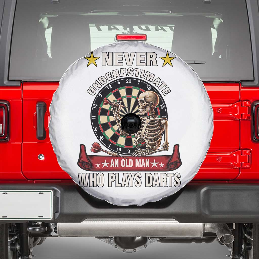 Never Underestimate An Old Man Plays Darts Spare Tire Cover Gothic Darts Player TS12 White Print Your Wear