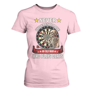 Never Underestimate An Old Man Plays Darts T Shirt For Women Gothic Darts Player TS12 Light Pink Print Your Wear