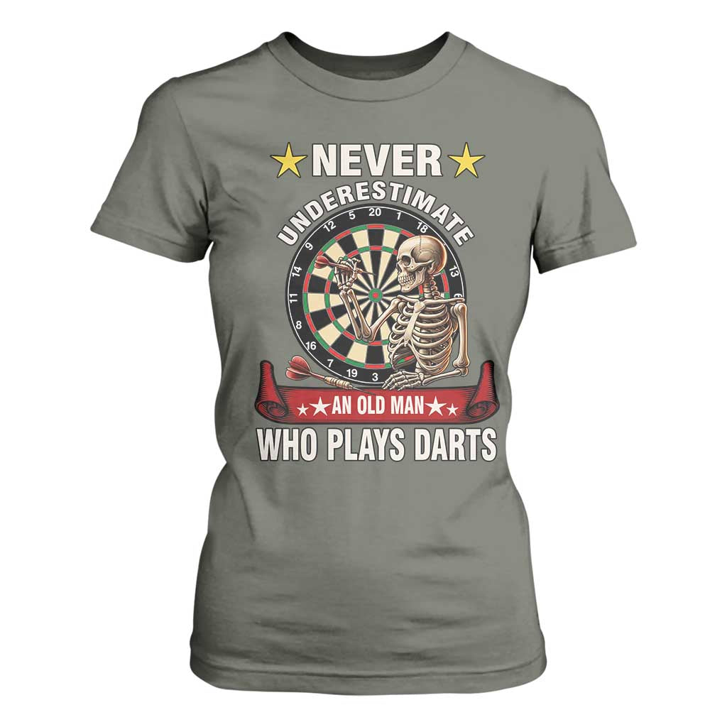 Never Underestimate An Old Man Plays Darts T Shirt For Women Gothic Darts Player TS12 Military Green Print Your Wear