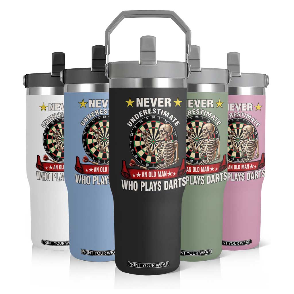 Never Underestimate An Old Man Plays Darts Flip Straw Tumbler Gothic Darts Player TS12 Print Your Wear