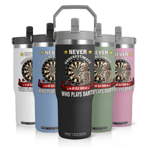 Never Underestimate An Old Man Plays Darts Flip Straw Tumbler Gothic Darts Player TS12 Print Your Wear