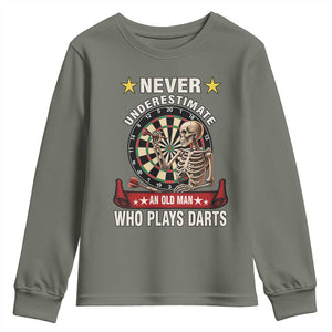 Never Underestimate An Old Man Plays Darts Youth Sweatshirt Gothic Darts Player TS12 Military Green Print Your Wear
