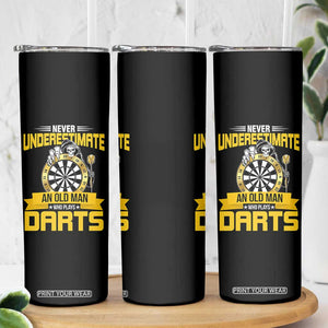 Never Underestimate An Old Man Plays Darts Skinny Tumbler Funny Dartist Grim Reaper Gift TS12 Print Your Wear
