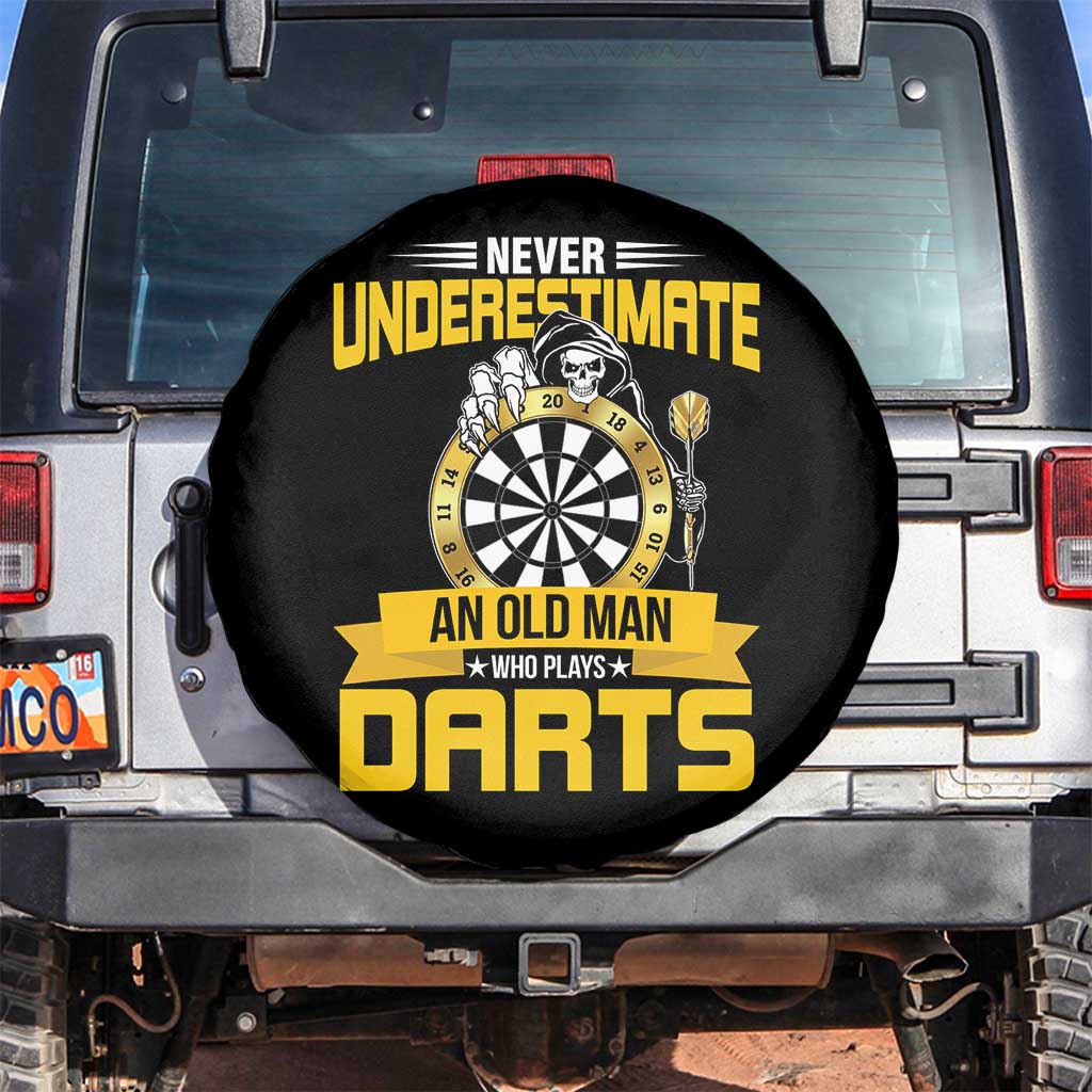 Never Underestimate An Old Man Plays Darts Spare Tire Cover Funny Dartist Grim Reaper Gift TS12 No hole Black Print Your Wear