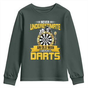 Never Underestimate An Old Man Plays Darts Youth Sweatshirt Funny Dartist Grim Reaper Gift TS12 Dark Forest Green Print Your Wear