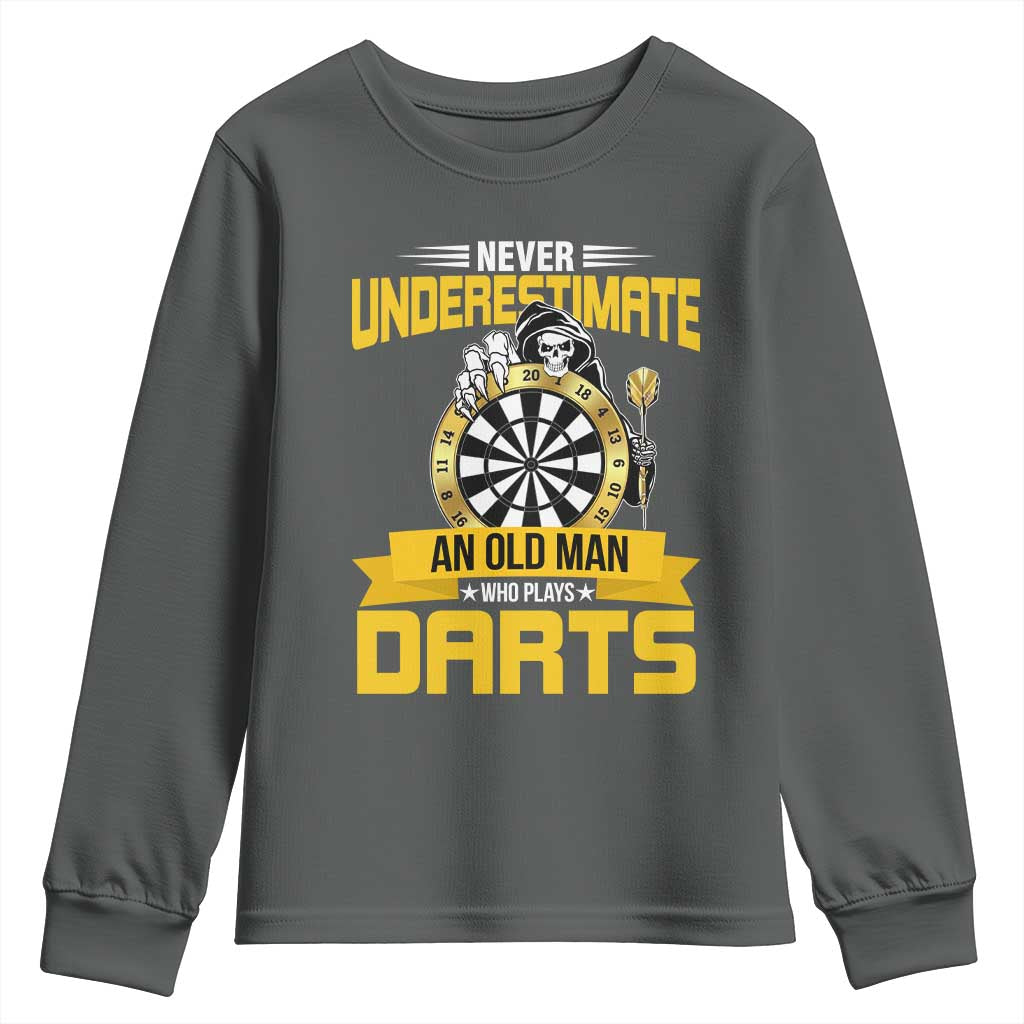Never Underestimate An Old Man Plays Darts Youth Sweatshirt Funny Dartist Grim Reaper Gift TS12 Dark Heather Print Your Wear