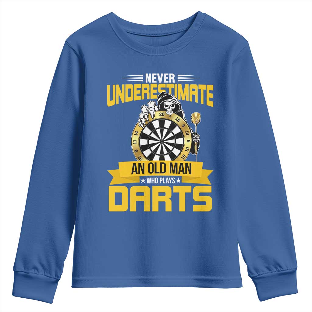 Never Underestimate An Old Man Plays Darts Youth Sweatshirt Funny Dartist Grim Reaper Gift TS12 Royal Blue Print Your Wear