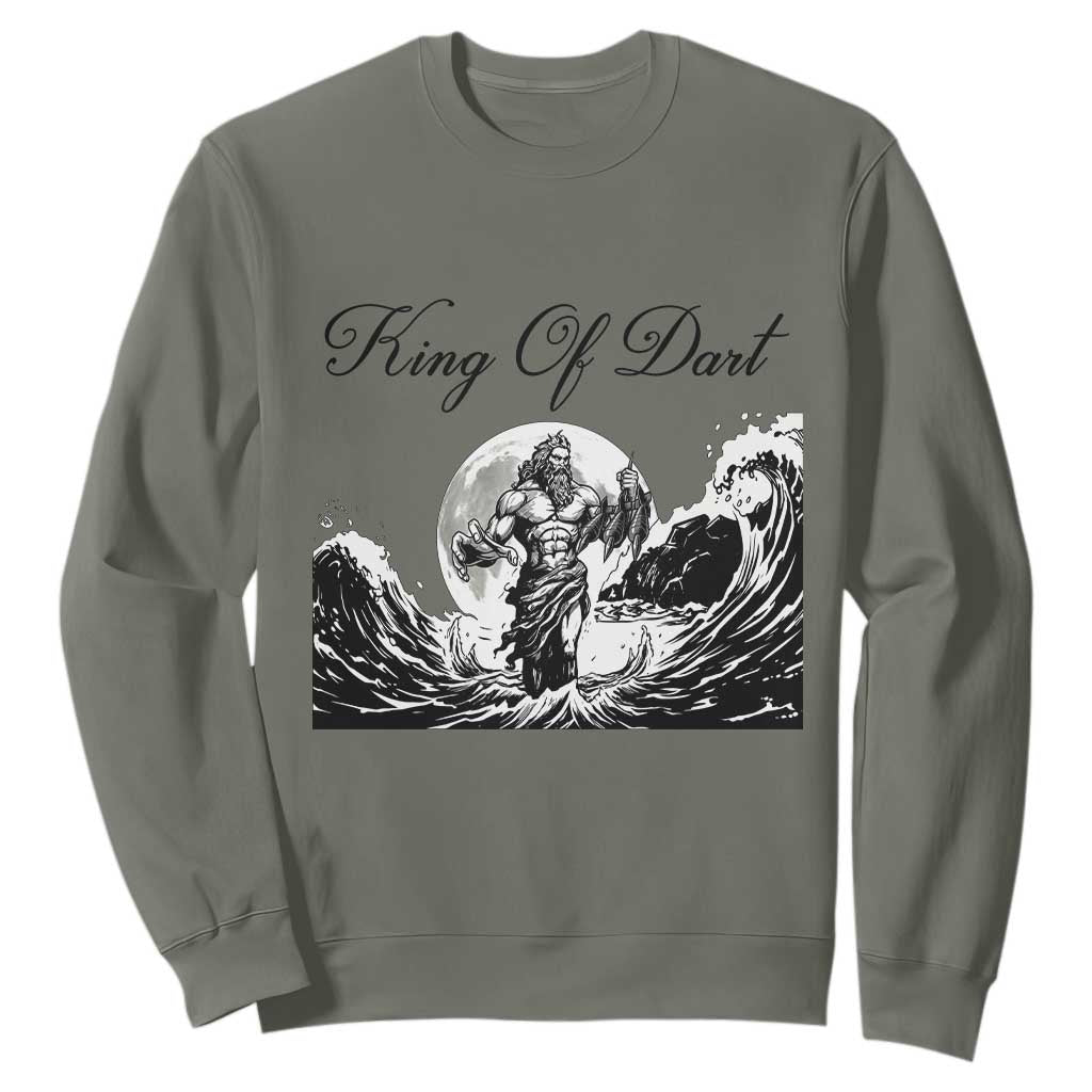 Greek Mythology Poseidon Dartist Sweatshirt King Of Dart Thrower TS12 Military Green Print Your Wear