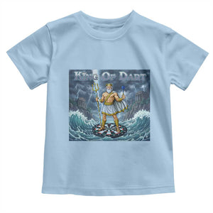 Greek Mythology Poseidon Dart Player Toddler T Shirt King Of Dart Trident Thrower TS12 Light Blue Print Your Wear