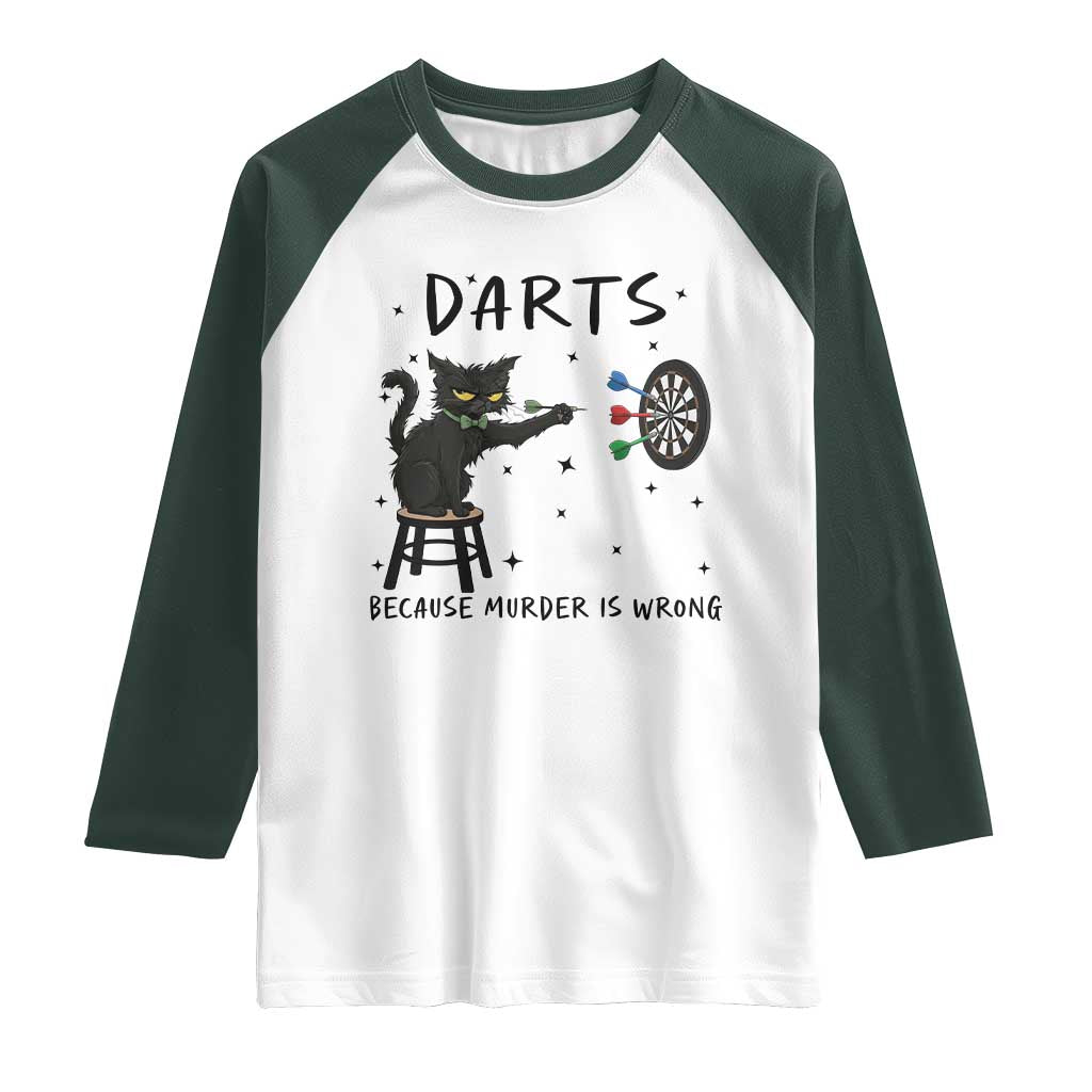 Funny Grumpy Cat Darts Raglan Shirt Because Murder Is Wrong TS12 White Dark Forest Green Print Your Wear