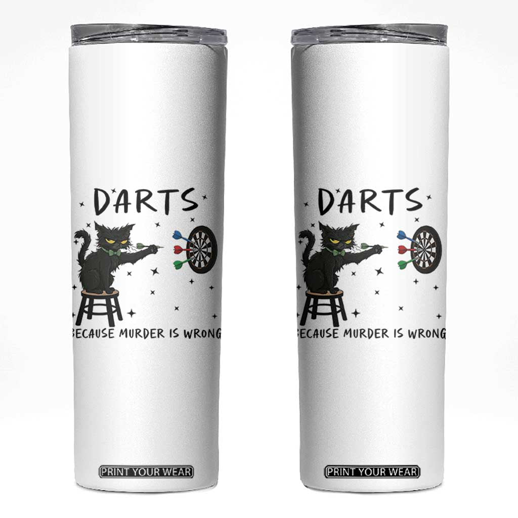 Funny Grumpy Cat Darts Skinny Tumbler Because Murder Is Wrong TS12 White Print Your Wear