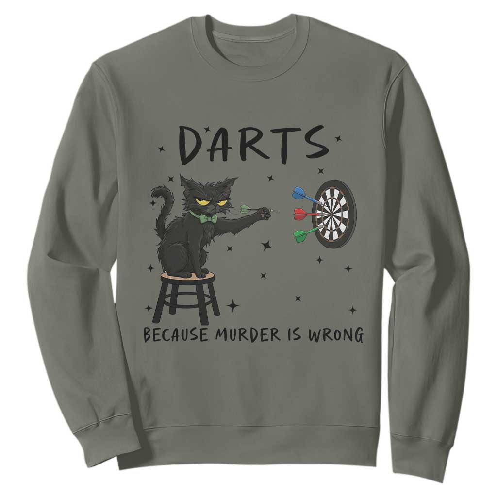 Funny Grumpy Cat Darts Sweatshirt Because Murder Is Wrong TS12 Military Green Print Your Wear