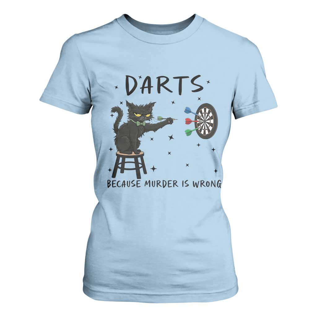 Funny Grumpy Cat Darts T Shirt For Women Because Murder Is Wrong TS12 Light Blue Print Your Wear