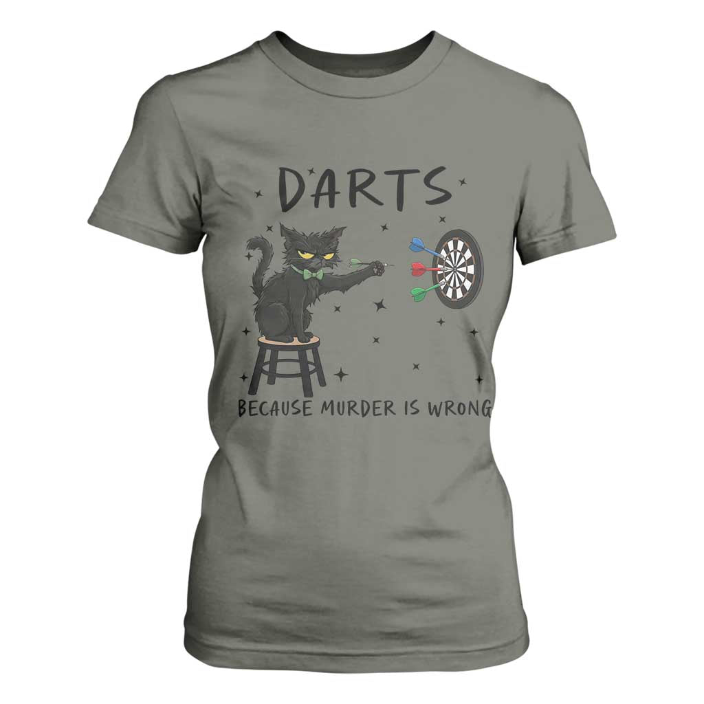 Funny Grumpy Cat Darts T Shirt For Women Because Murder Is Wrong TS12 Military Green Print Your Wear