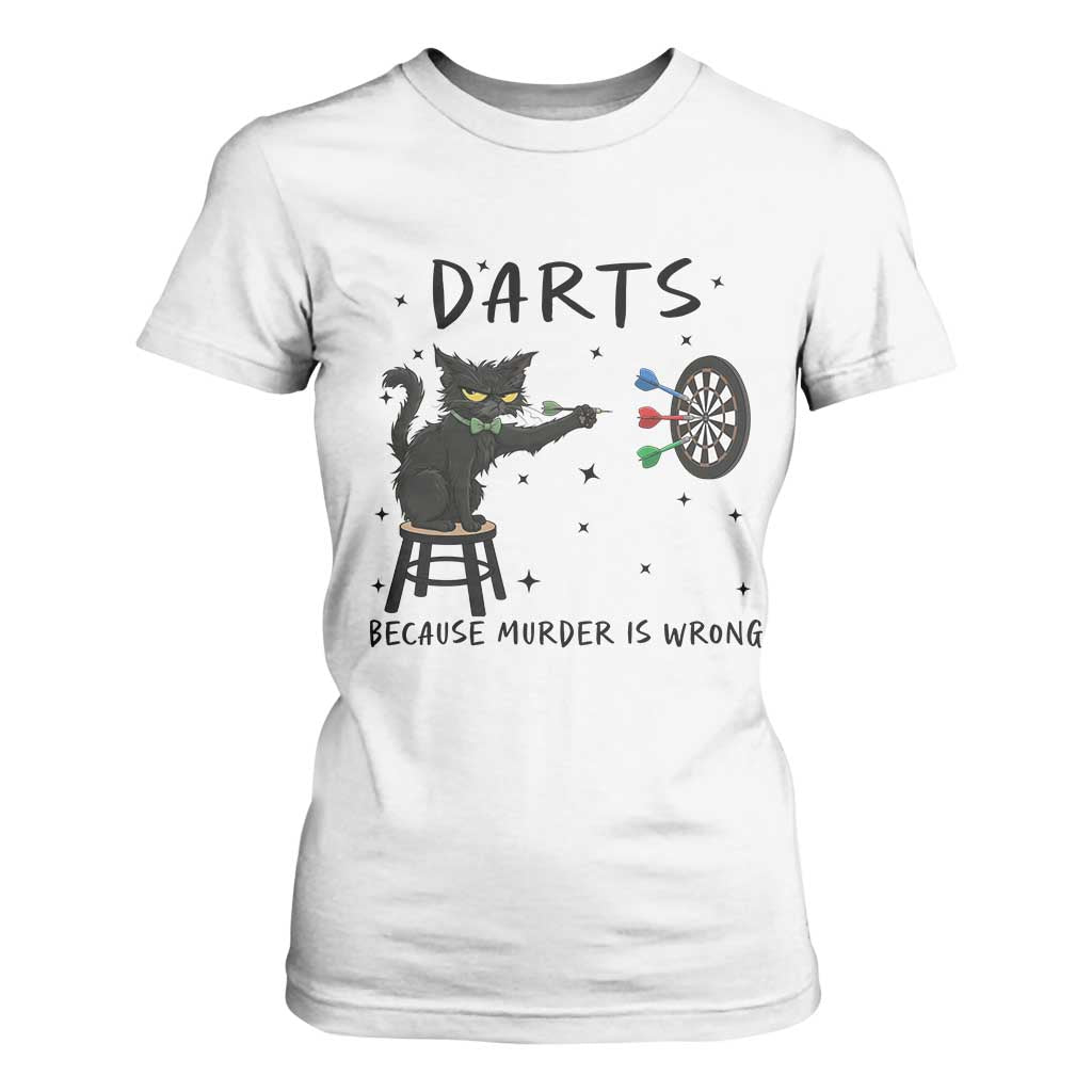 Funny Grumpy Cat Darts T Shirt For Women Because Murder Is Wrong TS12 White Print Your Wear