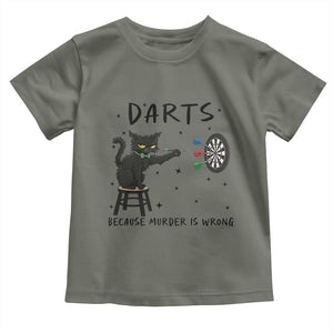 Funny Grumpy Cat Darts Toddler T Shirt Because Murder Is Wrong TS12 Military Green Print Your Wear