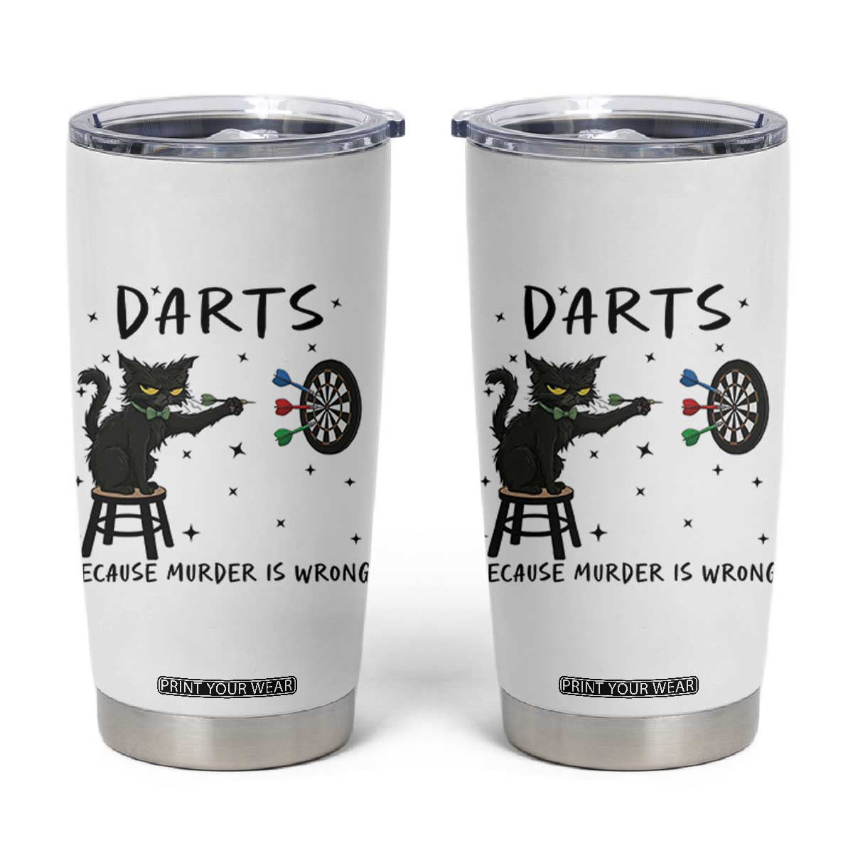 Funny Grumpy Cat Darts Tumbler Cup Because Murder Is Wrong TS12 White Print Your Wear