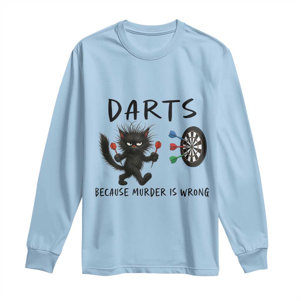 Funny Grumpy Cat Dart Player Long Sleeve Shirt Because Murder Is Wrong Pub Game Gift - Print Your Wear