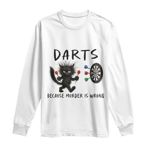Funny Grumpy Cat Dart Player Long Sleeve Shirt Because Murder Is Wrong Pub Game Gift TS12 White Print Your Wear