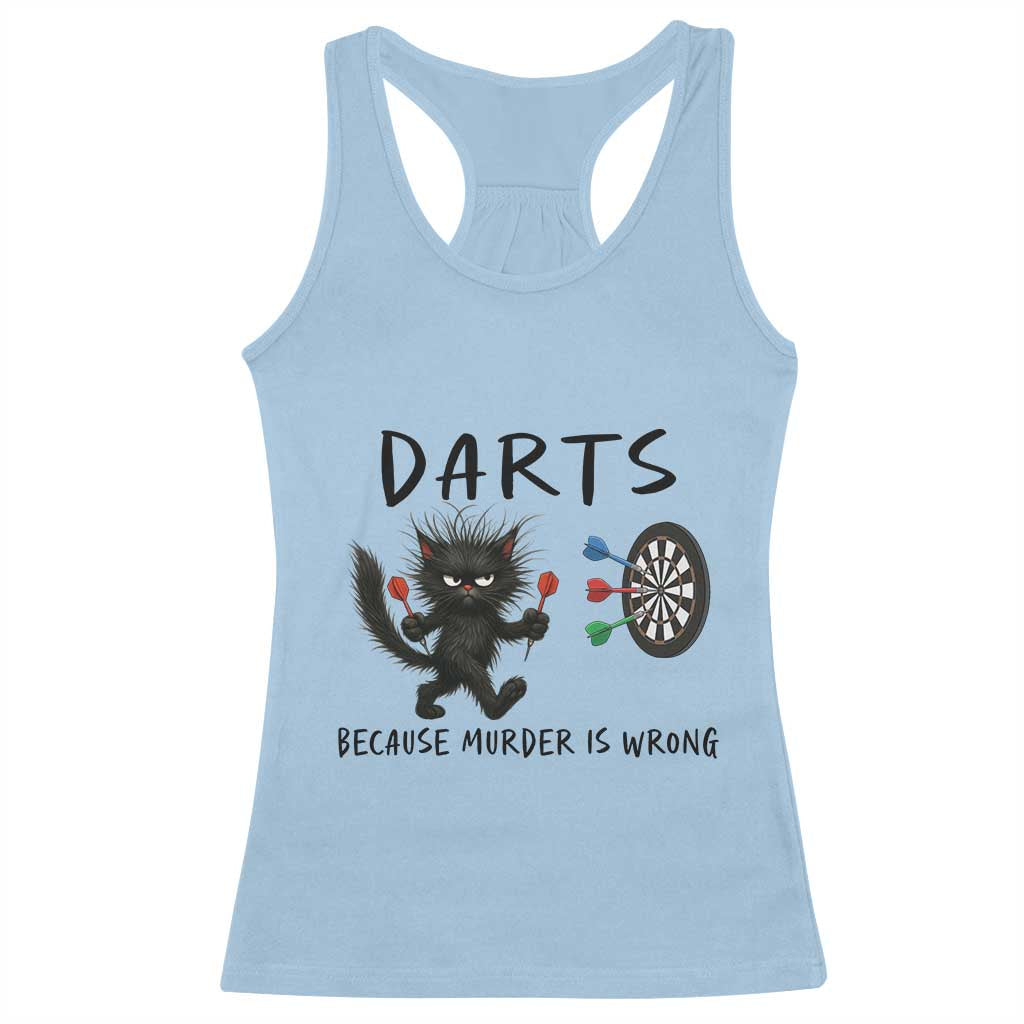 Funny Grumpy Cat Dart Player Racerback Tank Top Because Murder Is Wrong Pub Game Gift TS12 Light Blue Print Your Wear