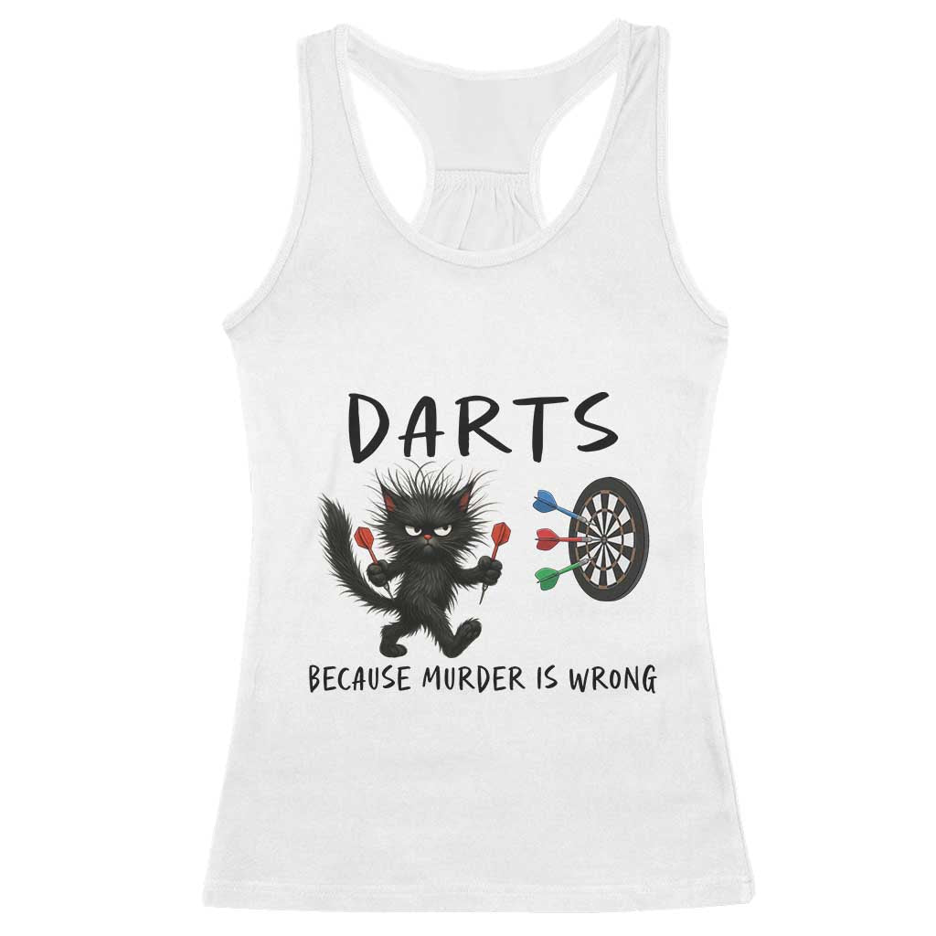 Funny Grumpy Cat Dart Player Racerback Tank Top Because Murder Is Wrong Pub Game Gift - Print Your Wear
