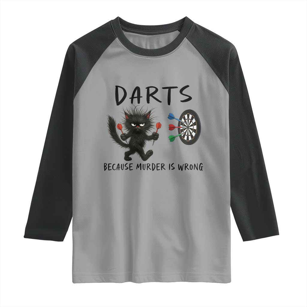 Funny Grumpy Cat Dart Player Raglan Shirt Because Murder Is Wrong Pub Game Gift - Print Your Wear