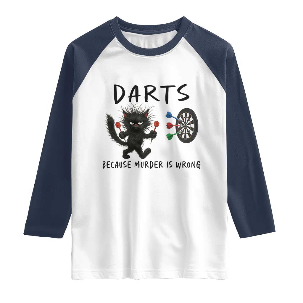 Funny Grumpy Cat Dart Player Raglan Shirt Because Murder Is Wrong Pub Game Gift - Print Your Wear