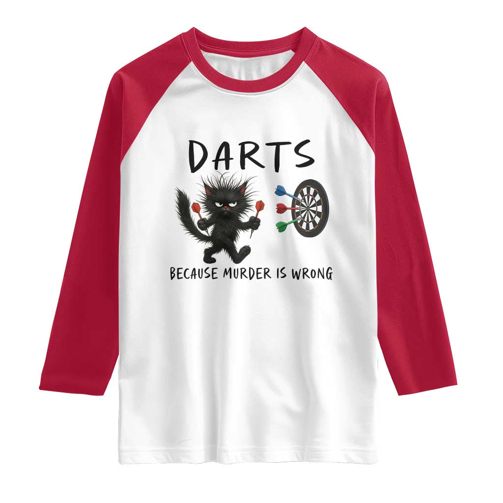 Funny Grumpy Cat Dart Player Raglan Shirt Because Murder Is Wrong Pub Game Gift - Print Your Wear