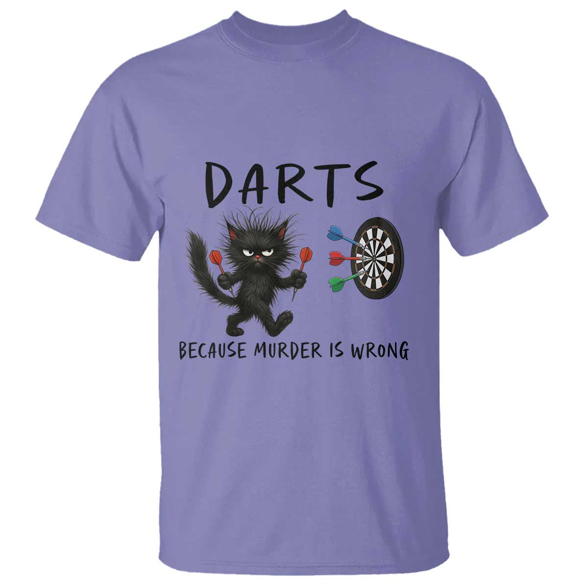 Funny Grumpy Cat Dart Player T Shirt Because Murder Is Wrong Pub Game Gift - Print Your Wear