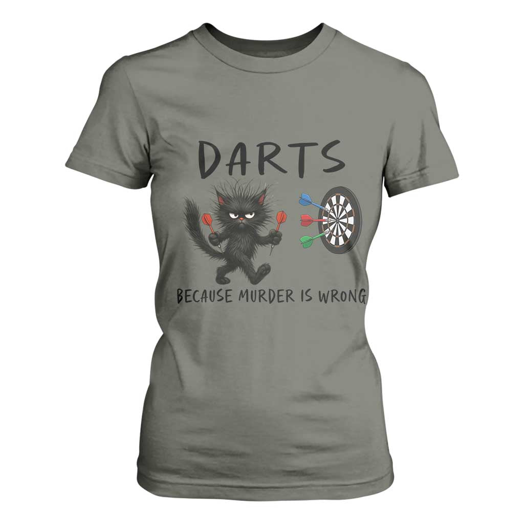 Funny Grumpy Cat Dart Player T Shirt For Women Because Murder Is Wrong Pub Game Gift TS12 Military Green Print Your Wear
