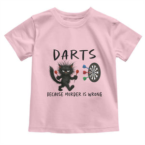 Funny Grumpy Cat Dart Player Toddler T Shirt Because Murder Is Wrong Pub Game Gift TS12 Light Pink Print Your Wear