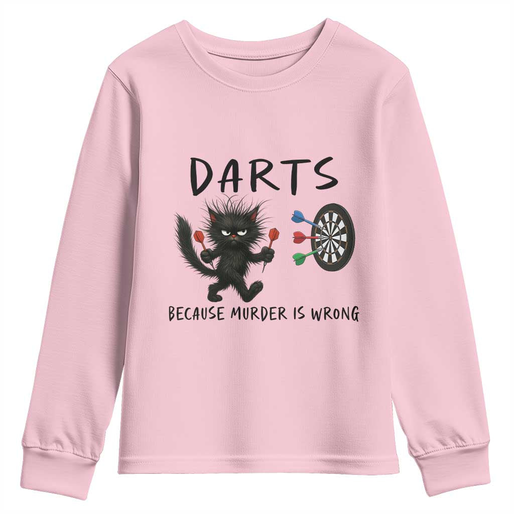 Funny Grumpy Cat Dart Player Youth Sweatshirt Because Murder Is Wrong Pub Game Gift TS12 Light Pink Print Your Wear