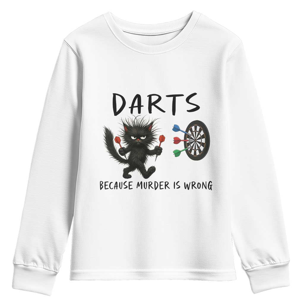 Funny Grumpy Cat Dart Player Youth Sweatshirt Because Murder Is Wrong Pub Game Gift TS12 White Print Your Wear
