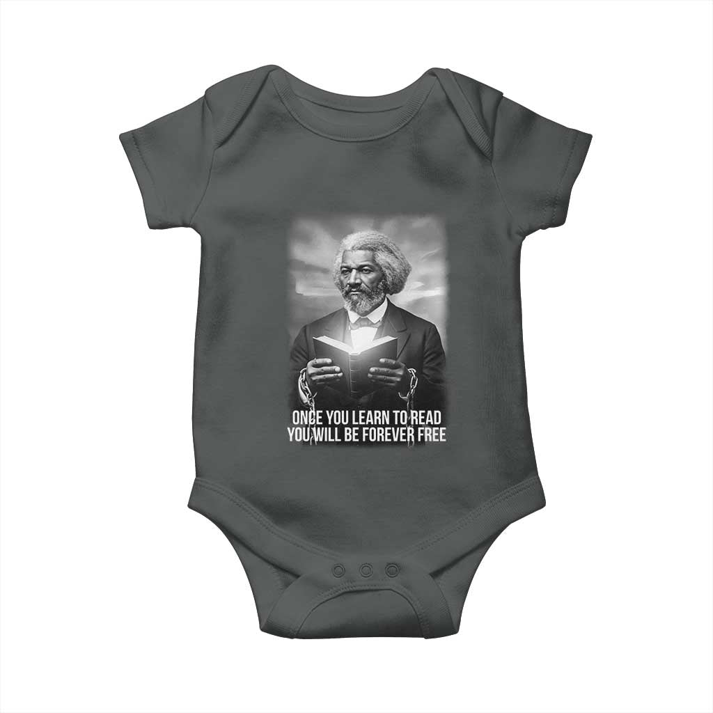 Frederick Douglass Baby Onesie Once You Learn To Read You Will Be Forever Free TS12 Dark Heather Print Your Wear