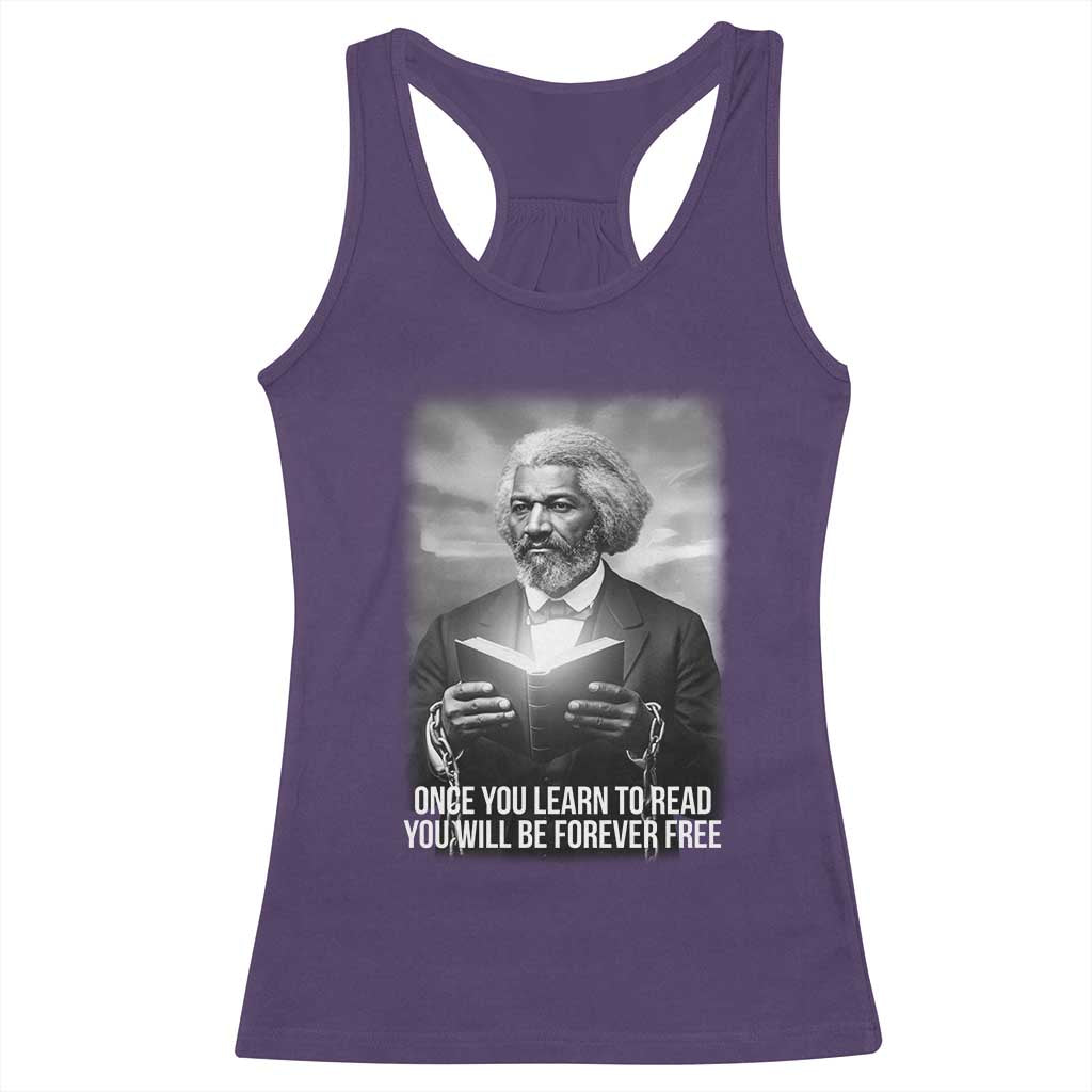 Frederick Douglass Racerback Tank Top Once You Learn To Read You Will Be Forever Free TS12 Purple Print Your Wear
