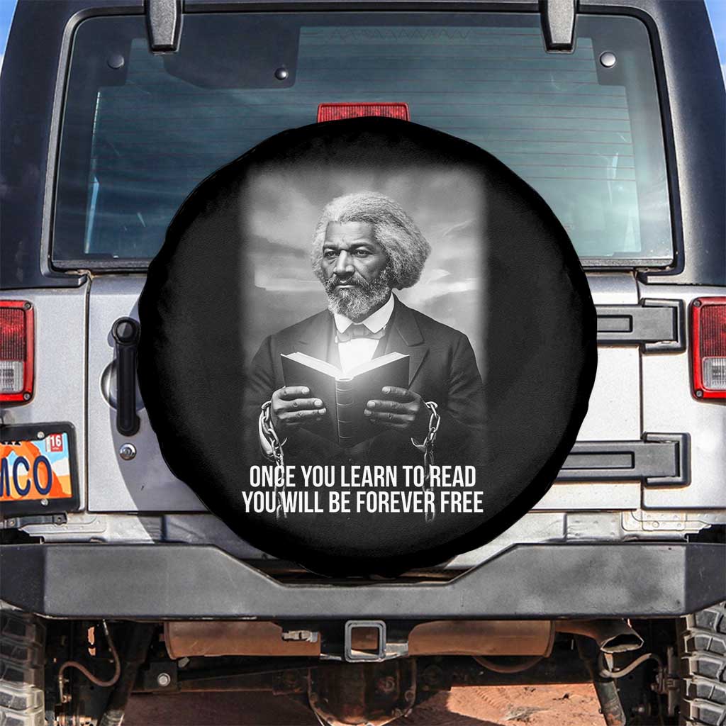 Frederick Douglass Spare Tire Cover Once You Learn To Read You Will Be Forever Free TS12 No hole Black Print Your Wear