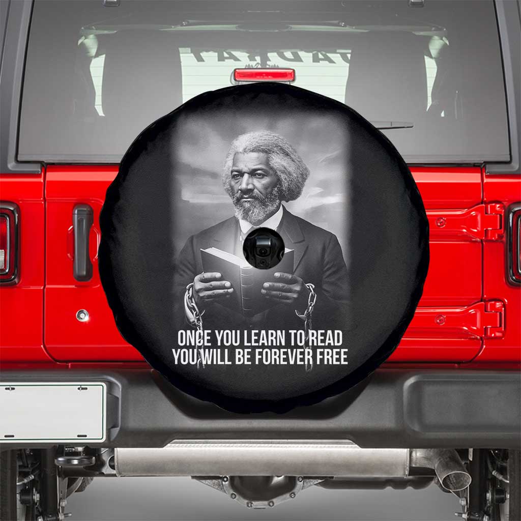 Frederick Douglass Spare Tire Cover Once You Learn To Read You Will Be Forever Free TS12 Black Print Your Wear