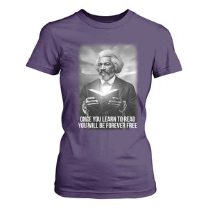 Frederick Douglass T Shirt For Women Once You Learn To Read You Will Be Forever Free TS12 Purple Print Your Wear