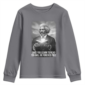 Frederick Douglass Youth Sweatshirt Once You Learn To Read You Will Be Forever Free TS12 Charcoal Print Your Wear