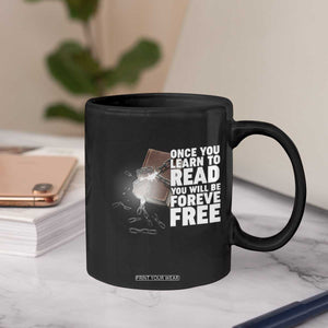 Frederick Douglass Freedom Quote Coffee Mug Once You Learn To Read TS12 Print Your Wear