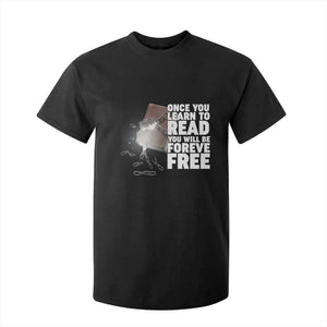 Frederick Douglass Freedom Quote T Shirt For Kid Once You Learn To Read TS12 Black Print Your Wear