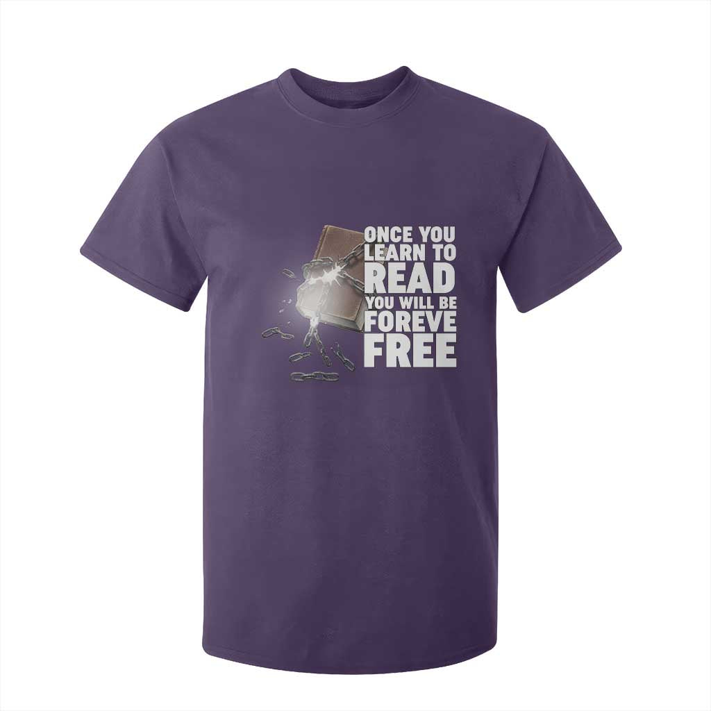 Frederick Douglass Freedom Quote T Shirt For Kid Once You Learn To Read TS12 Purple Print Your Wear